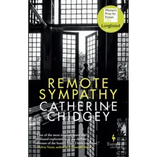 Remote Sympathy: LONGLISTED FOR THE WOMEN'S PRIZE FOR FICTION 2022