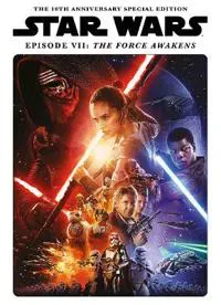 Star Wars Insider Presents The Force Awakens 10 Year Anniversary Special