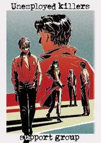 Unemployed Killers Support Group Vol.1