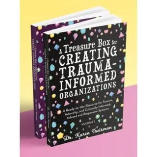 A Treasure Box for Creating Trauma-Informed Organizations