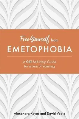 Free Yourself from Emetophobia