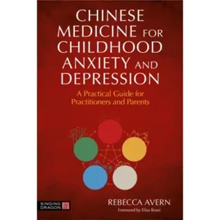 Chinese Medicine for Childhood Anxiety and Depression