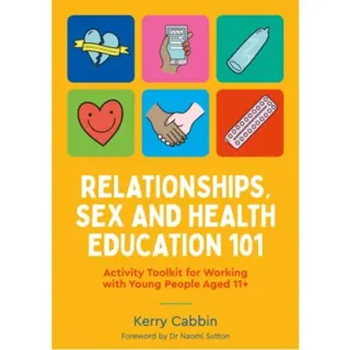 Relationships, Sex and Health Education 101