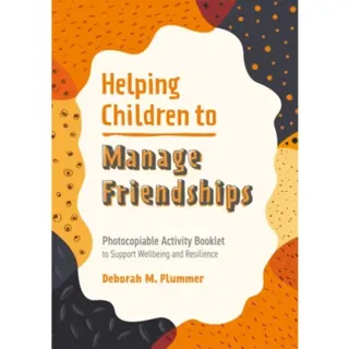 Helping Children to Manage Friendships