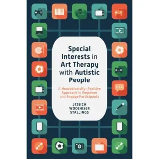Special Interests in Art Therapy with Autistic People