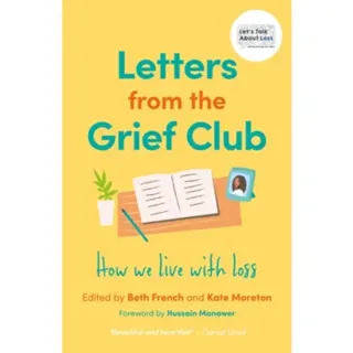 Letters from the Grief Club