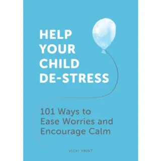 Help Your Child De-Stress