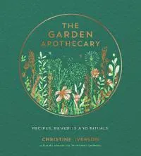 The Garden Apothecary