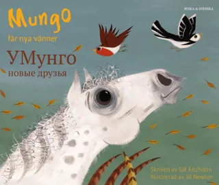 Mungo får nya vänner (ryska och svenska)