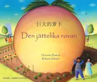Den jättelika rovan (mandarin och svenska)