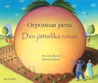 Den jättelika rovan (ryska och svenska)