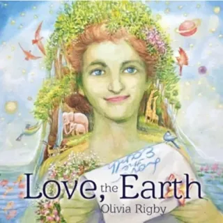 Love, The Earth