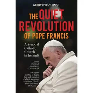 The Quiet Revolution of Pope Francis