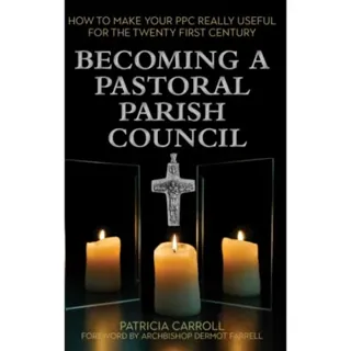 Becoming a Pastoral Parish Council