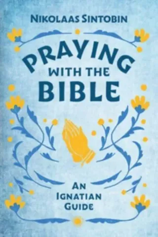Praying with the Bible