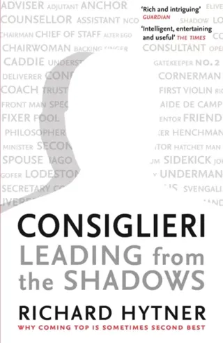 Consiglieri - Leading from the Shadows