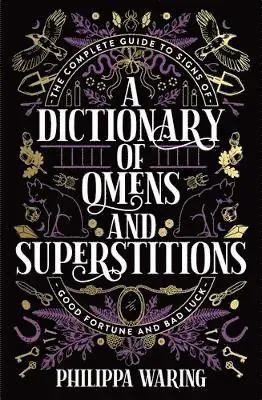 A Dictionary of Omens and Superstitions