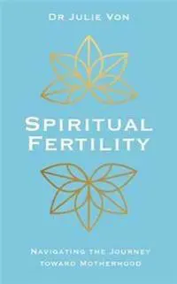 Spiritual Fertility