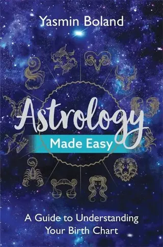 Astrology made easy - a guide to understanding your birth chart