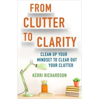 From Clutter to Clarity