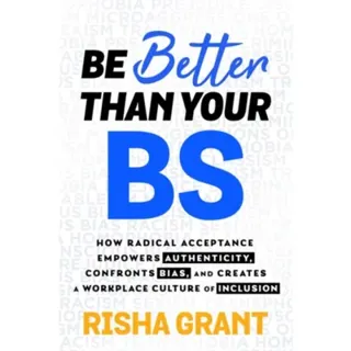 Be Better Than Your BS