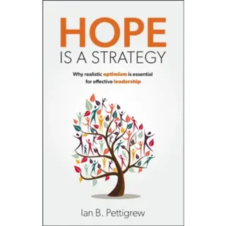 Hope is a Strategy