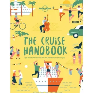Lonely Planet The Cruise Handbook