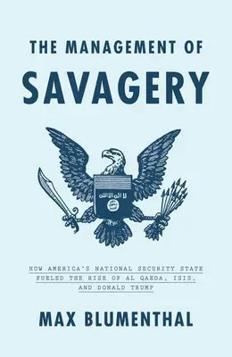 The Management of Savagery