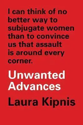 Unwanted Advances
