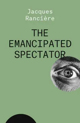 The Emancipated Spectator