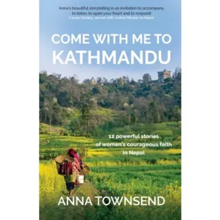 Come with Me to Kathmandu