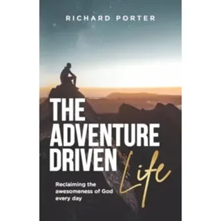 The Adventure-Driven Life