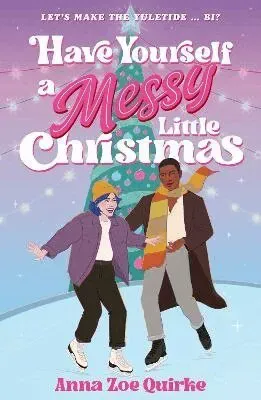 Have Yourself a Messy Little Christmas