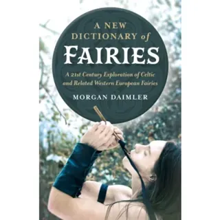 New Dictionary of Fairies, A