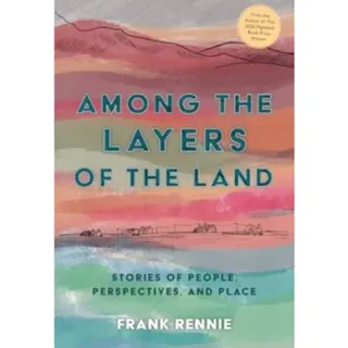 Among the Layers of the Land