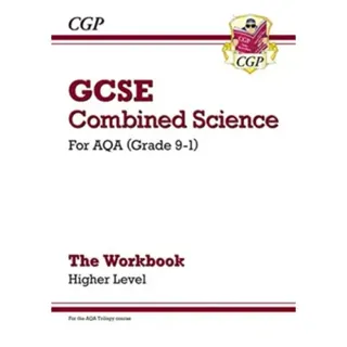 GCSE Combined Science: AQA Workbook - Higher