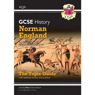 GCSE History AQA Topic Revision Guide - Norman England, c1066-c1100