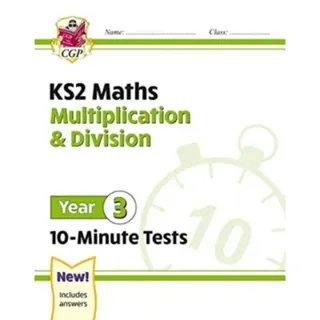 KS2 Year 3 Maths 10-Minute Tests: Multiplication & Division