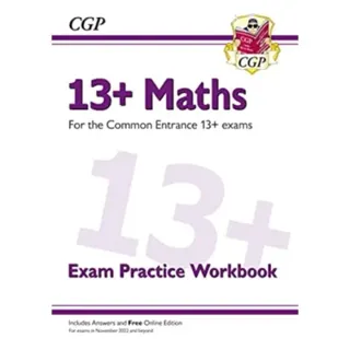 13+ Maths Exam Practice Workbook for the Common Entrance Exams