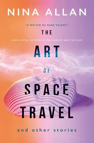 The Art of Space Travel and Other Stories