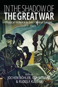 In the Shadow of the Great War