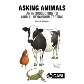 Asking Animals: An Introduction to Animal Behaviour Testing