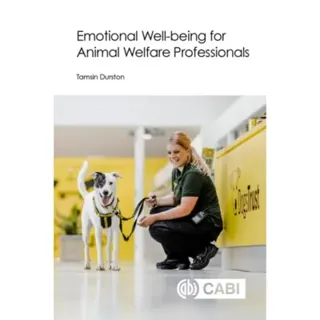 Emotional Well-being for Animal Welfare Professionals