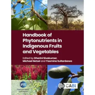 Handbook of Phytonutrients in Indigenous Fruits and Vegetables