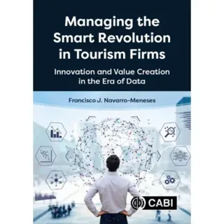 Managing the Smart Revolution in Tourism Firms