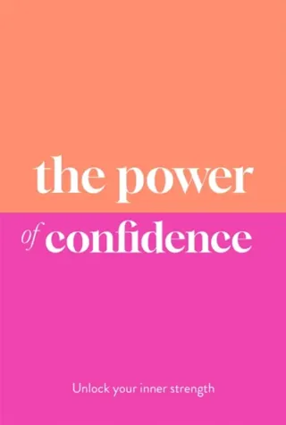 The Power of Confidence