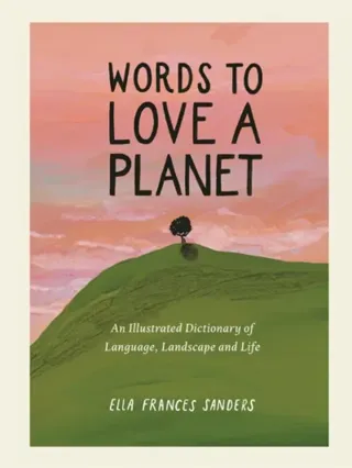 Words to Love a Planet