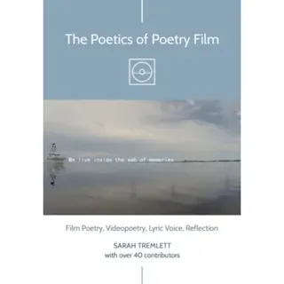 The Poetics of Poetry Film