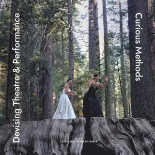 Devising Theatre and Performance