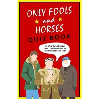 The Only Fools & Horses Quiz Book